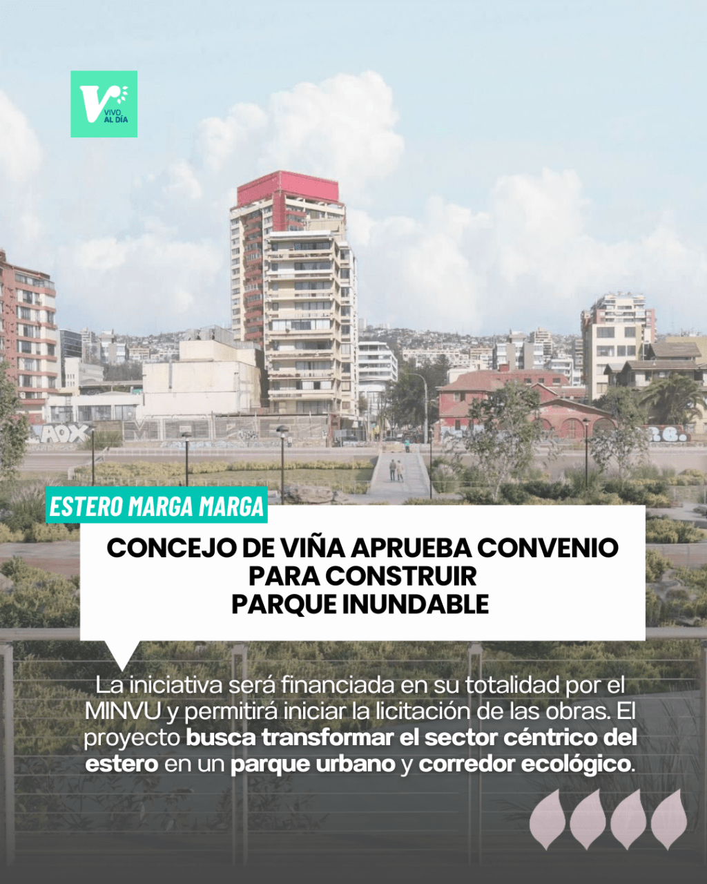 Concejo de Viña aprueba convenio para construir parque inundable en el estero Marga&nbsp;Marga
