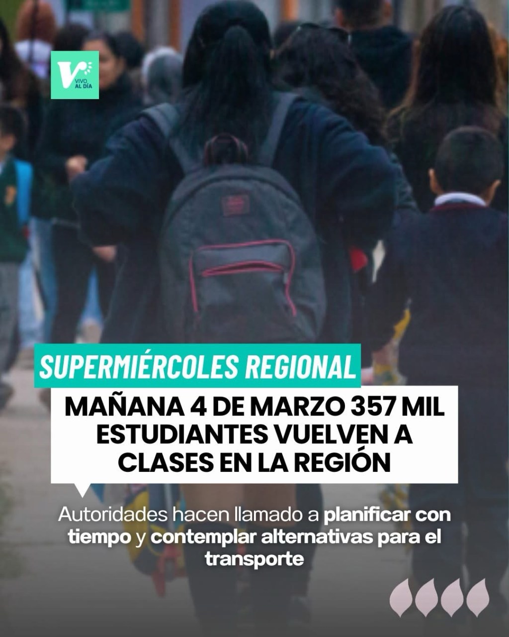 357 mil estudiantes vuelven a clases este miércoles en la&nbsp;región